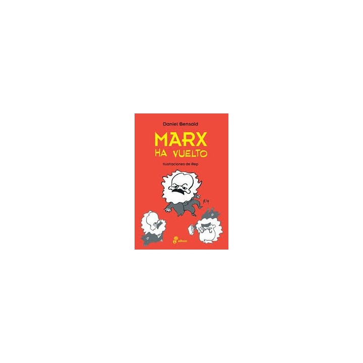 MARX HA VUELTO - Daniel Bensaid